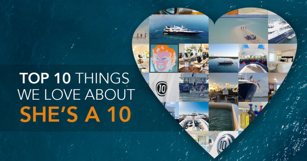 10 Reasons to Charter SHE’S A 10